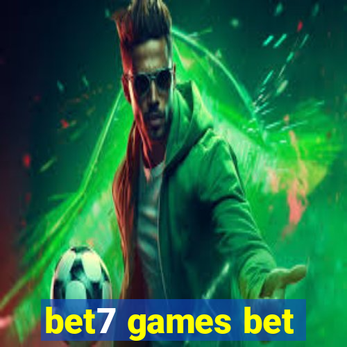 bet7 games bet